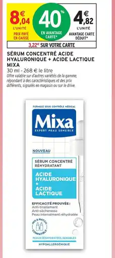Intermarché Mixa sérum concentré acide hyaluronique + acide lactique offre