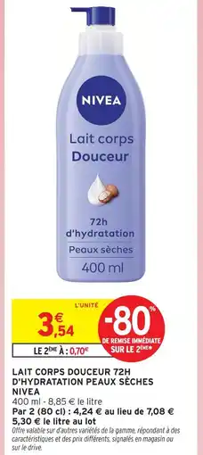 Intermarché Nivea lait corps douceur 72h d'hydratation peaux sèches offre