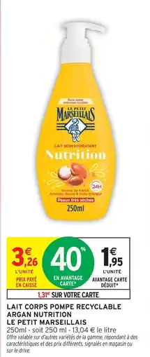 Intermarché Le petit marseillais lait soin hydratant nutrition offre