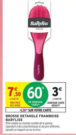 Intermarché Babyliss brosse detangle framboise offre