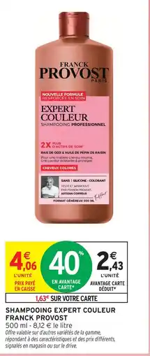 Intermarché Franck provost shampooing expert couleur offre