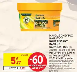 Intermarché Garnier fructis masque cheveux hair food nourrissant banane offre