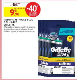 Intermarché Gillette rasoirs jetables blue 2 plus 4x8 offre