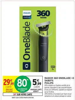 Intermarché Philips rasoir 360 oneblade + 3 sabots offre