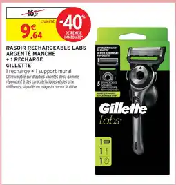 Intermarché Gillette rasoir rechargeable labs argenté manche + 1 recharge offre