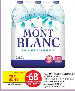 Intermarché Mont blanc eau minérale naturelle offre