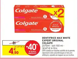 Intermarché Colgate dentifrice max white expert original offre
