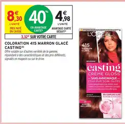 Intermarché L'oréal paris coloration 415 marron glacé offre