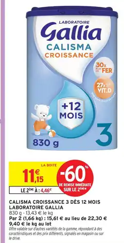 Intermarché Gallia calisma croissance 3 dès 12 mois offre