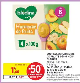 Intermarché Blédina harmonie de fruits dès 6 mois offre
