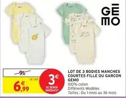 Intermarché Gemo lot de 3 bodies manches courtes fille ou garçon offre
