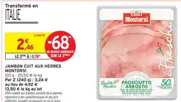 Intermarché Montorsi jambon cuit aux herbes offre