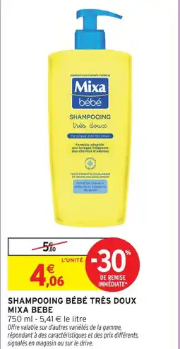 Intermarché Mixa bebe shampooing bébé très doux offre