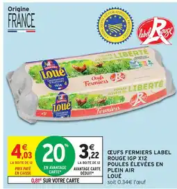 Intermarché Loué œufs fermiers label rouge igp x12 offre