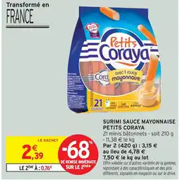 Intermarché Petits coraya petits coraya surimi sauce mayonnaise offre