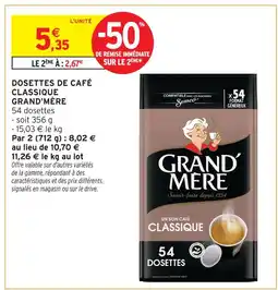 Intermarché Grand'mère dosettes de café classique offre