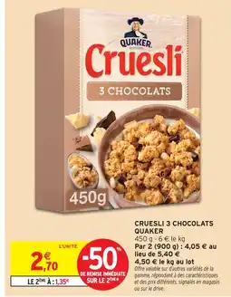 Intermarché Quaker cruesli 3 chocolats offre