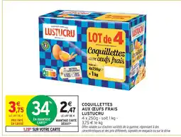 Intermarché Lustucru coquillettes aux œufs frais offre