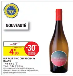 Intermarché This life ∆ igp pays d'oc chardonnay blanc offre