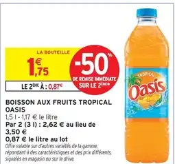 Intermarché Oasis boisson aux fruits tropical offre