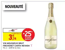 Intermarché Freixenet carta nevada vin mousseux brut offre