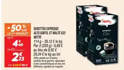Netto Netto dosettes expresso alto subtil et malté x22 offre