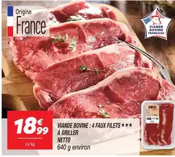 Netto Viande bovine : 4 faux filets à griller offre