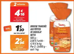 Netto Netto brioche tranchée aux pépites de chocolat offre
