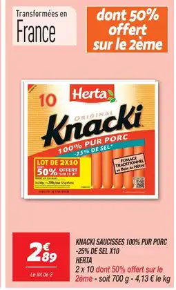 Netto Herta knacki saucisses 100% pur porc -25% de sel x10 offre