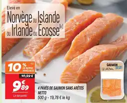 Netto Netto 4 pavés de saumon sans arêtes offre