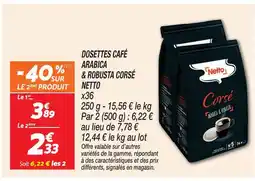 Netto Netto dosettes café arabica & robusta corsé offre
