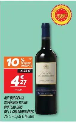 Netto Château bois de la charbonnières aop bordeaux supérieur rouge offre