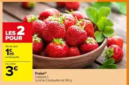 Carrefour FRAISE offre