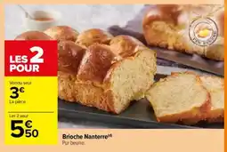Carrefour Brioche Nanterre offre