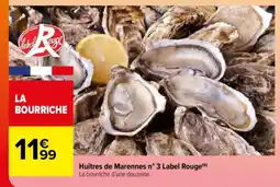 Carrefour Huîtres de Marennes n° 3 Label Rouge offre