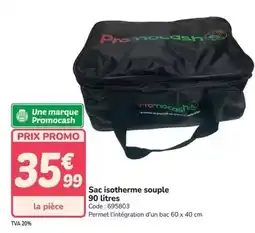 Promocash Promo - sac isotherme souple 90 litres offre
