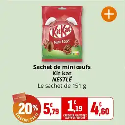 Coccinelle Supermarché Sachet de mini œufs kit kat nestlé offre