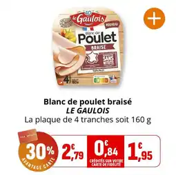 Coccinelle Supermarché Blanc de poulet braisé le gaulois offre