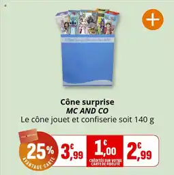 Coccinelle Supermarché Cône surprise mc and co offre