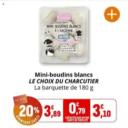 Coccinelle Supermarché Mini-boudins blancs le choix du charcutier offre