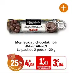 Coccinelle Supermarché Moelleux au chocolat noir marie morin offre