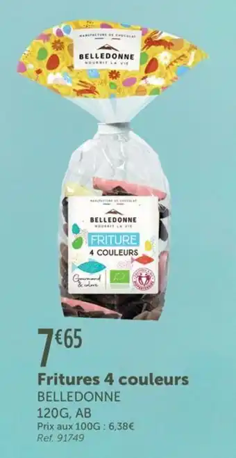 Fritures 4 couleurs belledonne