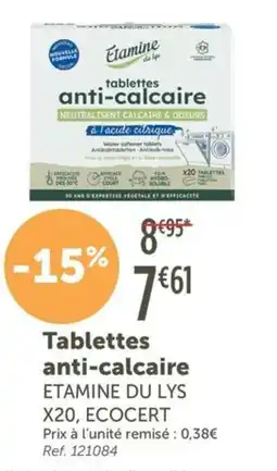 L'Eau Vive Tablettes anti-calcaire etamine du lys x20 ecocert offre