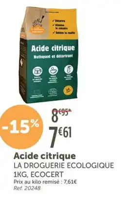 L'Eau Vive Acide citrique la droguerie ecologique ecocert offre