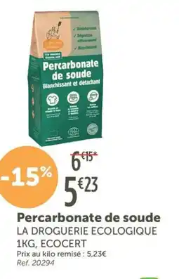 L'Eau Vive Percarbonate de soude la droguerie ecologique ecocert offre