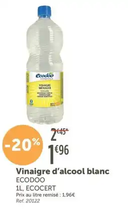 L'Eau Vive Vinaigre d'alcool blanc ecodoo ecocert offre