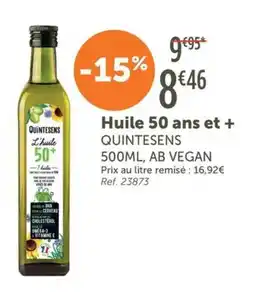 L'Eau Vive Huile 50 ans et + quintesens ab vegan offre