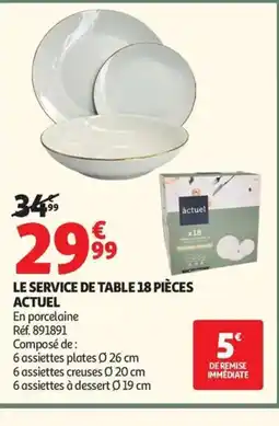Auchan ACTUEL Le service de table 18 pièces offre