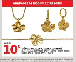 Auchan Créoles, bracelet ou collier acier doré offre