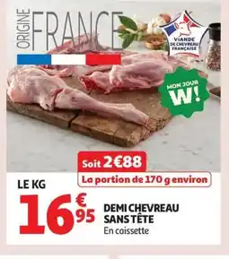 Auchan Demi chevreau sans tête offre